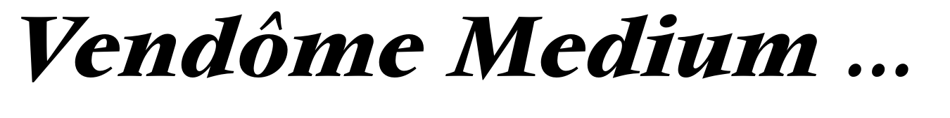 Vendôme Medium Italic